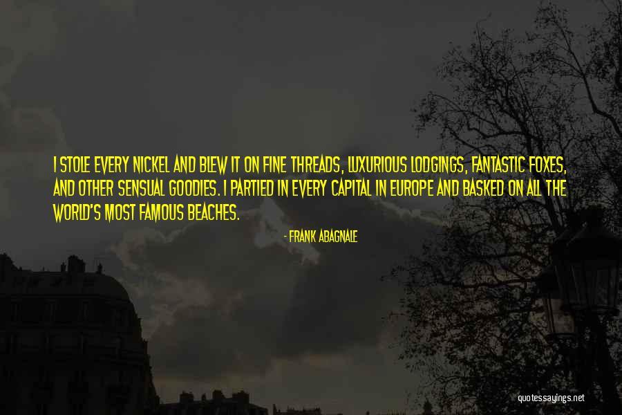 The World Famous Quotes By Frank Abagnale The World Famous Quotes By Frank Abagnale