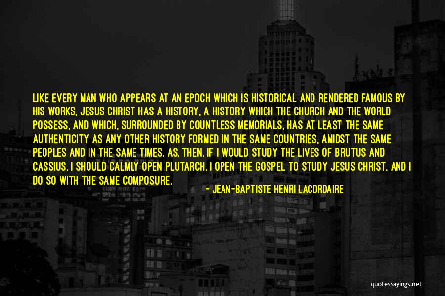 The World Famous Quotes By Jean-Baptiste Henri Lacordaire The World Famous Quotes By Jean-Baptiste Henri Lacordaire