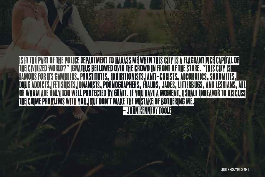 The World Famous Quotes By John Kennedy Toole The World Famous Quotes By John Kennedy Toole