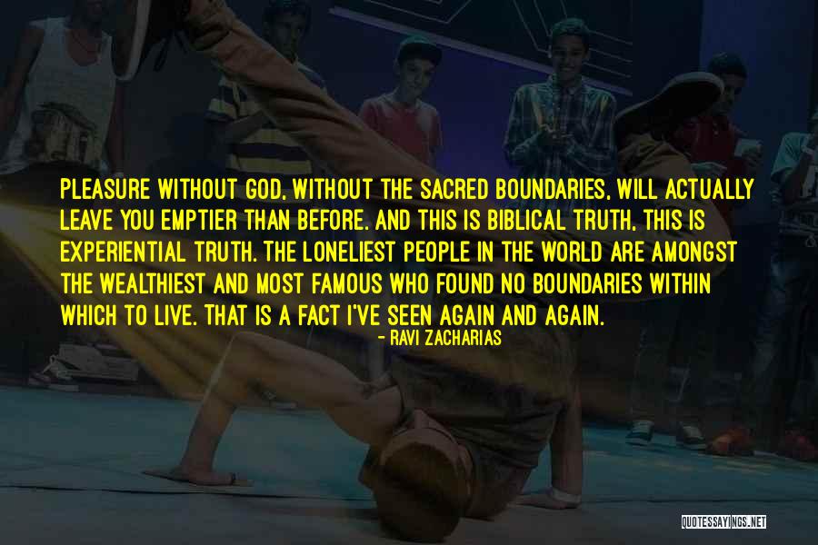The World Famous Quotes By Ravi Zacharias The World Famous Quotes By Ravi Zacharias