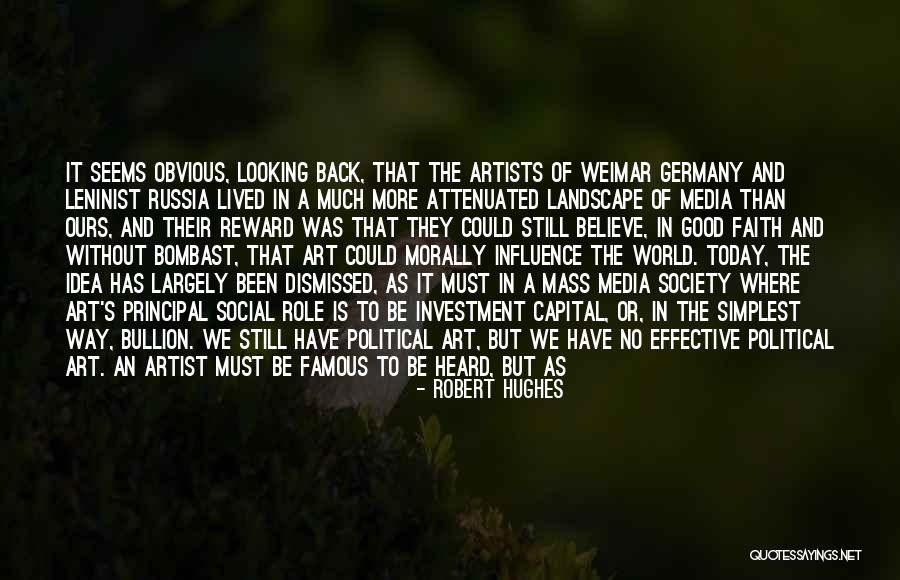 The World Famous Quotes By Robert Hughes The World Famous Quotes By Robert Hughes