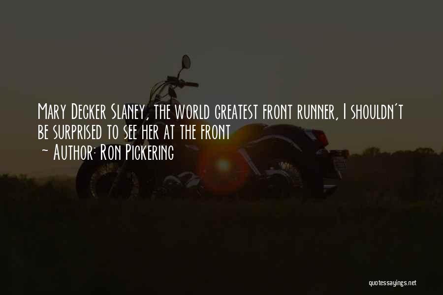 The World Funny Quotes By Ron Pickering