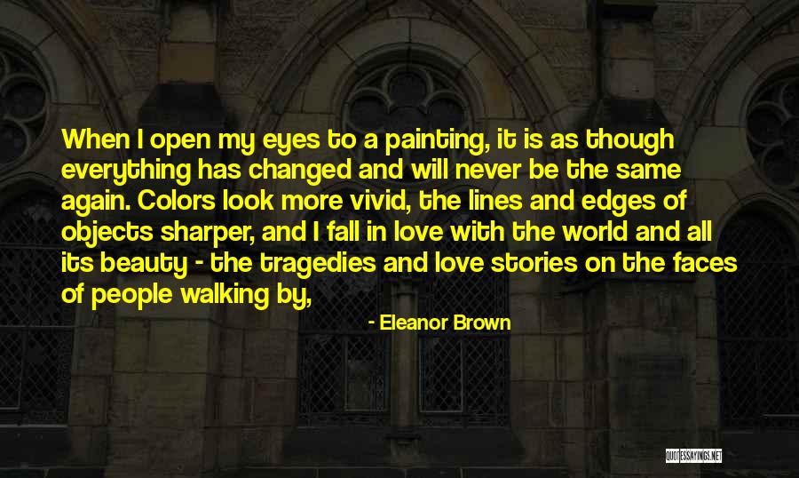 The World Has Changed Quotes By Eleanor Brown