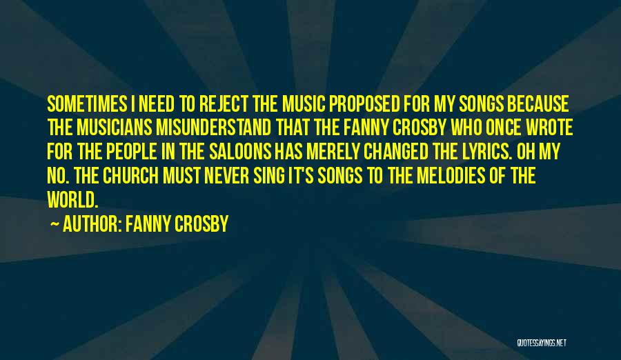 The World Has Changed Quotes By Fanny Crosby