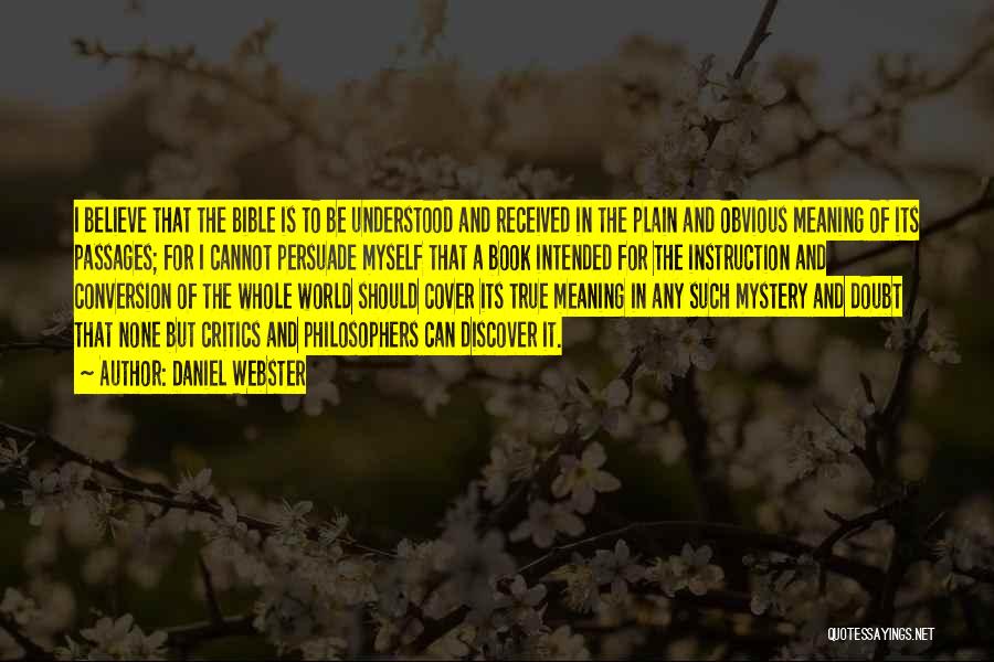 The World In The Bible Quotes By Daniel Webster The World In The Bible Quotes By Daniel Webster