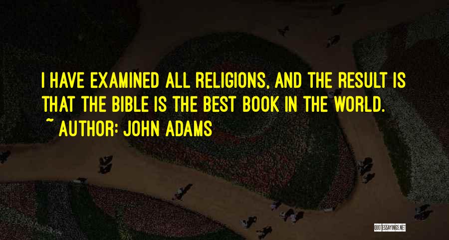 The World In The Bible Quotes By John Adams