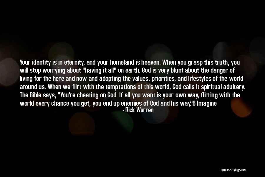 The World In The Bible Quotes By Rick Warren