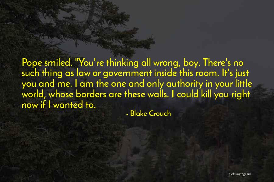 The World Inside You Quotes By Blake Crouch