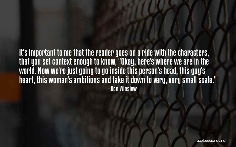 The World Inside You Quotes By Don Winslow