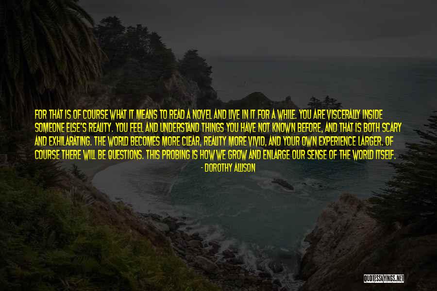The World Inside You Quotes By Dorothy Allison The World Inside You Quotes By Dorothy Allison