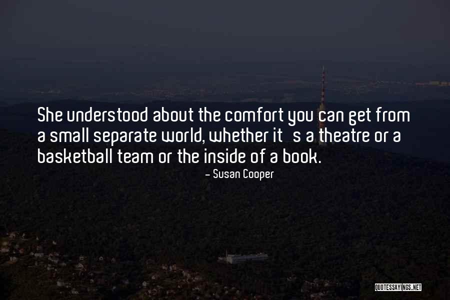 The World Inside You Quotes By Susan Cooper