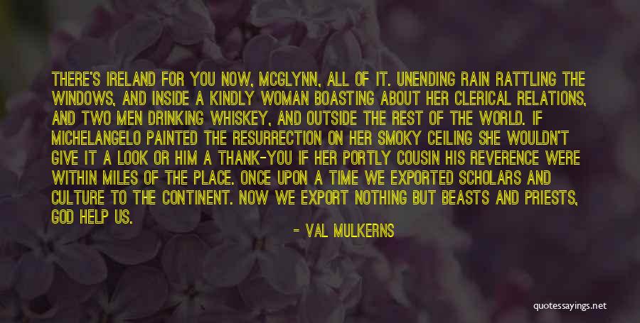 The World Inside You Quotes By Val Mulkerns