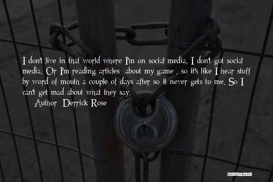 The World Is Going Mad Quotes By Derrick Rose