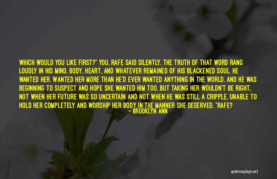 The World Is Mine For The Taking Quotes By Brooklyn Ann The World Is Mine For The Taking Quotes By Brooklyn Ann