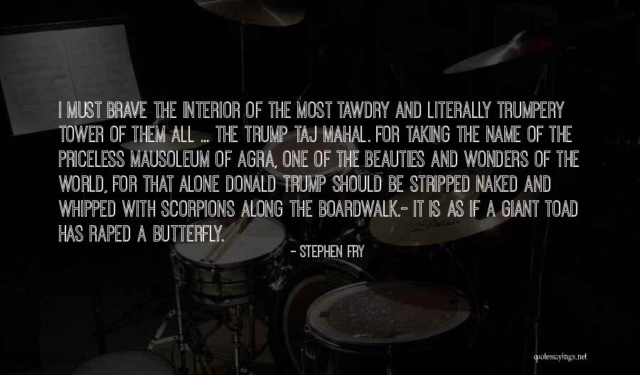 The World Is Mine For The Taking Quotes By Stephen Fry The World Is Mine For The Taking Quotes By Stephen Fry