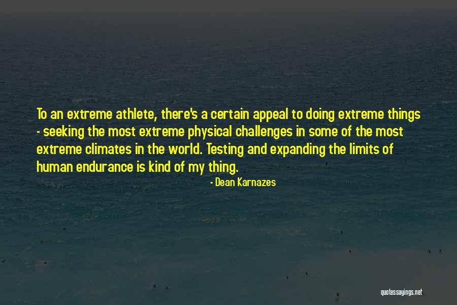 The World Is My Quotes By Dean Karnazes The World Is My Quotes By Dean Karnazes