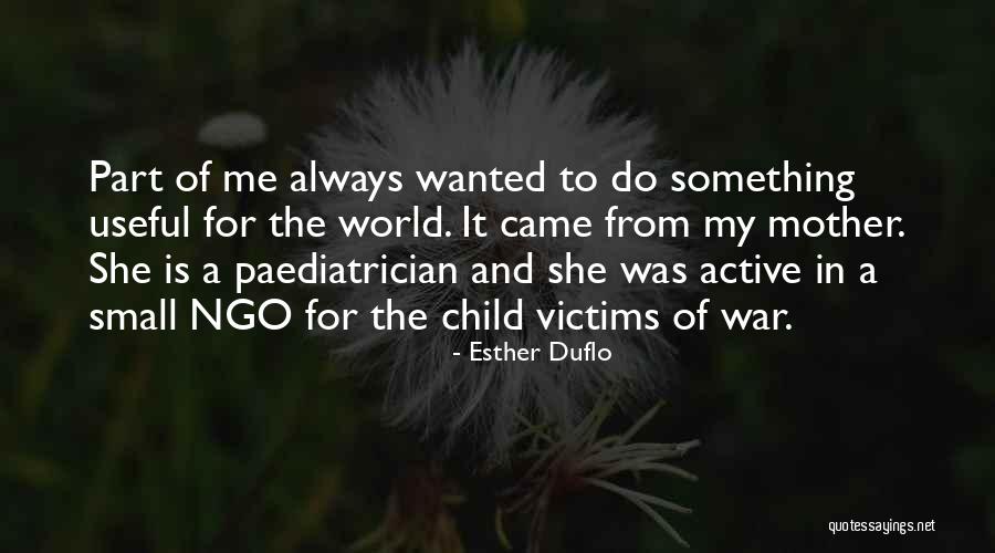 The World Is My Quotes By Esther Duflo The World Is My Quotes By Esther Duflo