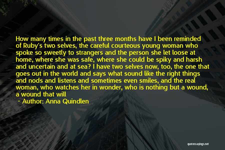 The World Is Not My Home Quotes By Anna Quindlen