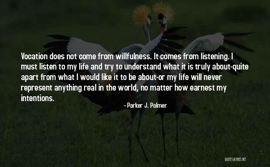 The World Is Real Quotes By Parker J. Palmer The World Is Real Quotes By Parker J. Palmer