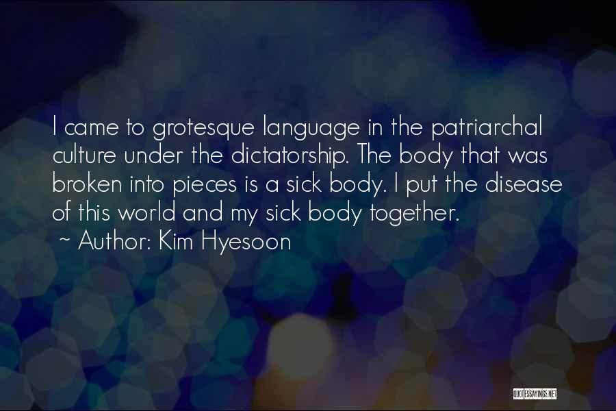 The World Is Sick Quotes By Kim Hyesoon