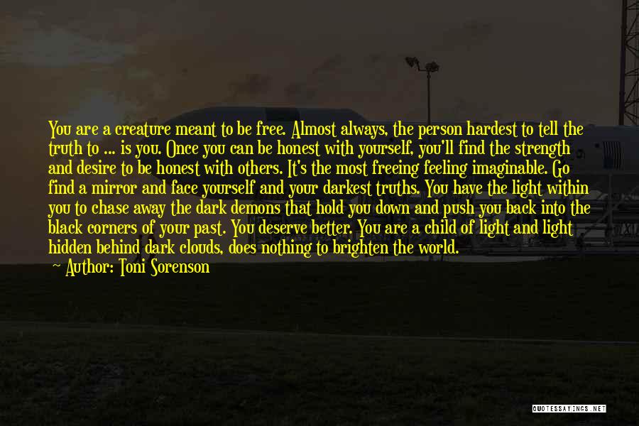 The World Is Your Mirror Quotes By Toni Sorenson