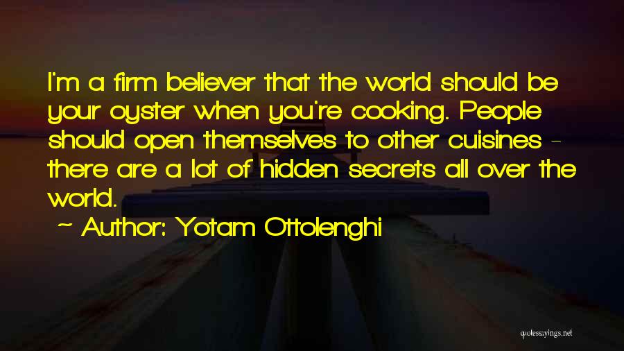 The World Is Your Oyster Quotes By Yotam Ottolenghi