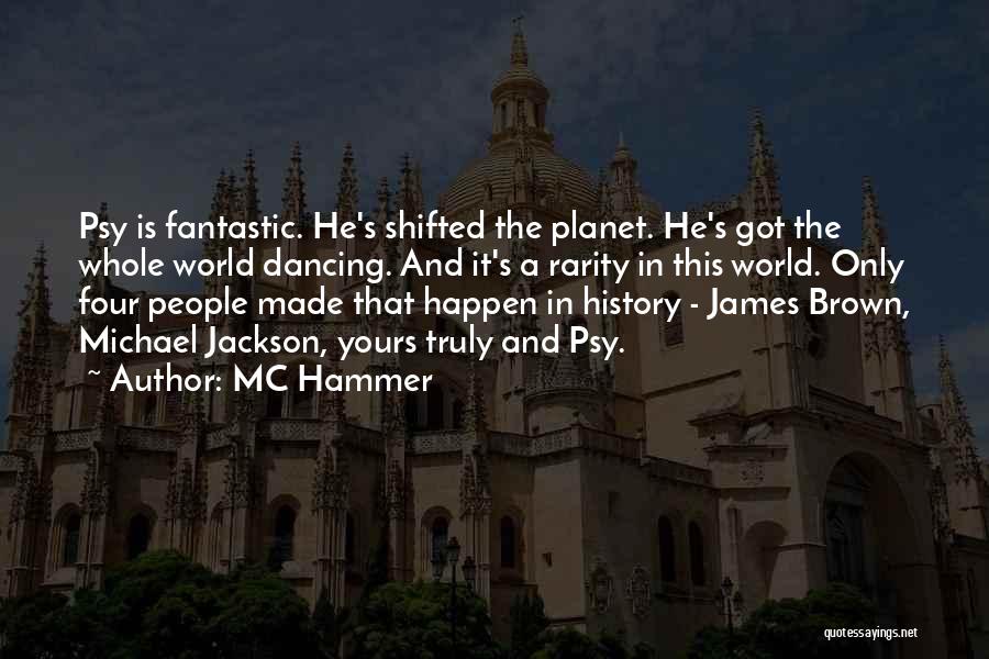 The World Is Yours Quotes By MC Hammer