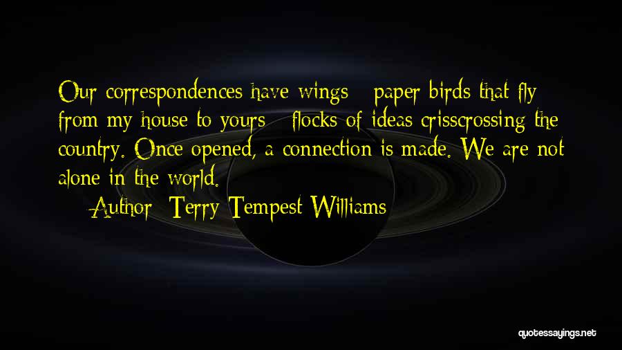 The World Is Yours Quotes By Terry Tempest Williams