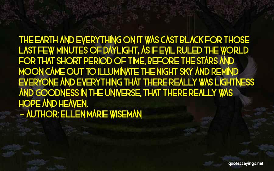 The World Last Night Quotes By Ellen Marie Wiseman