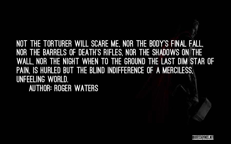 The World Last Night Quotes By Roger Waters
