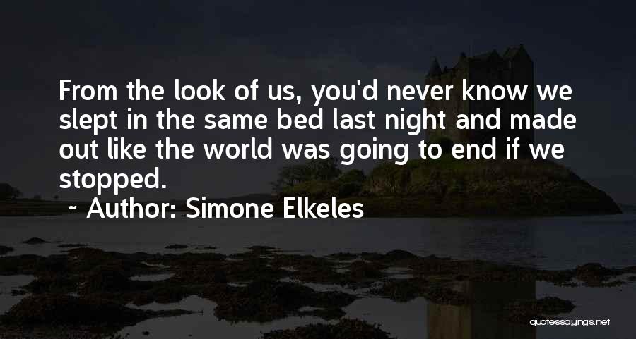 The World Last Night Quotes By Simone Elkeles