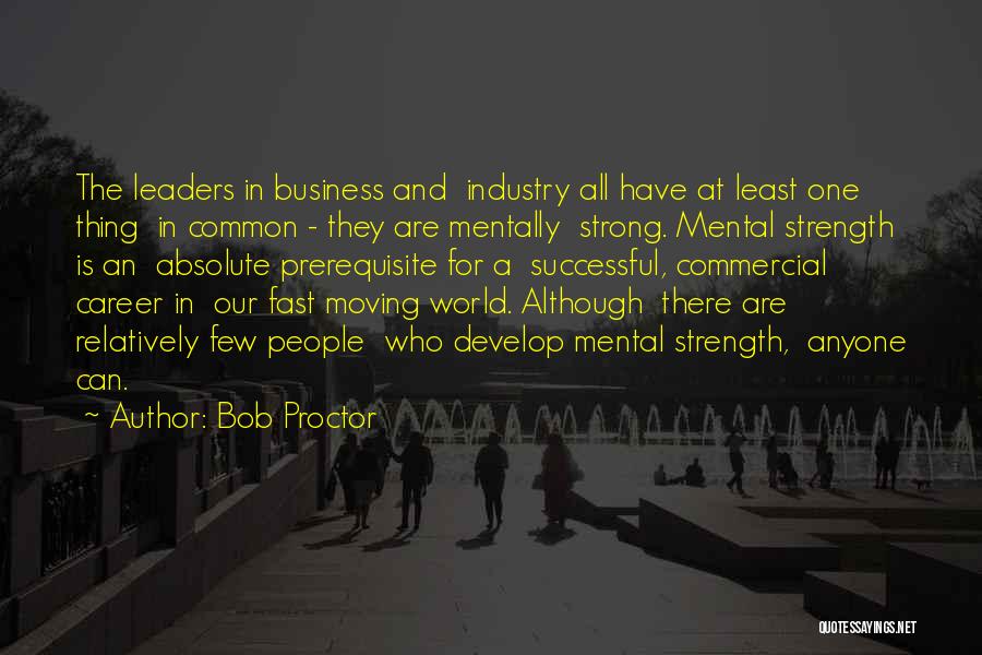 The World Moving Fast Quotes By Bob Proctor