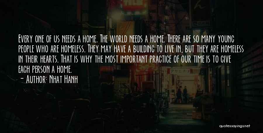 The World Needs Us Quotes By Nhat Hanh