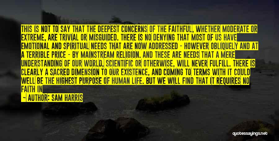 The World Needs Us Quotes By Sam Harris