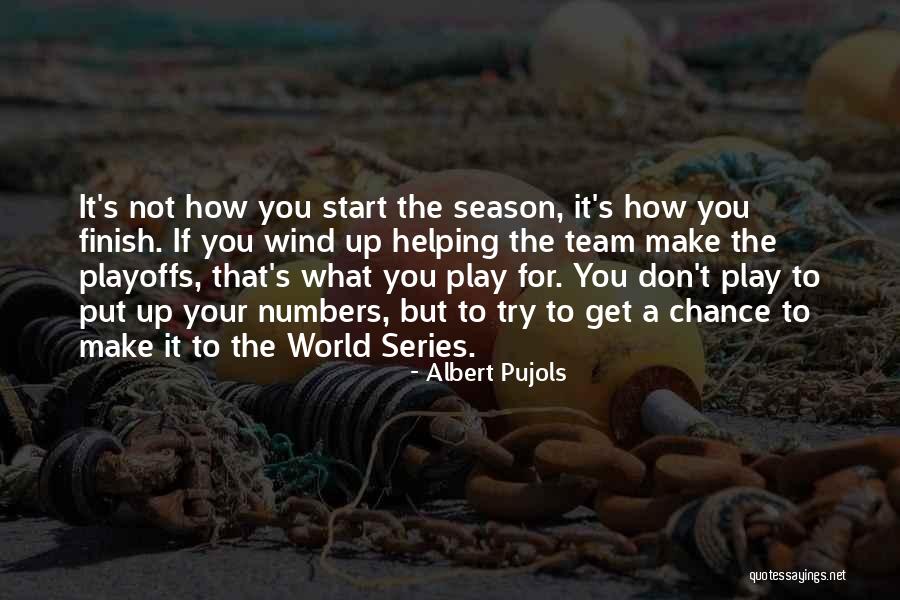 The World Series Quotes By Albert Pujols