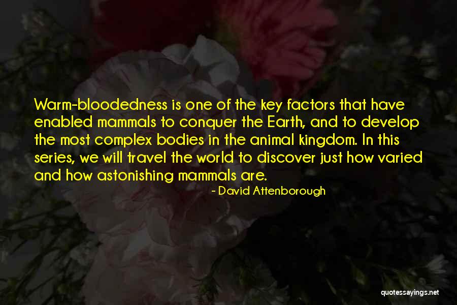 The World Series Quotes By David Attenborough