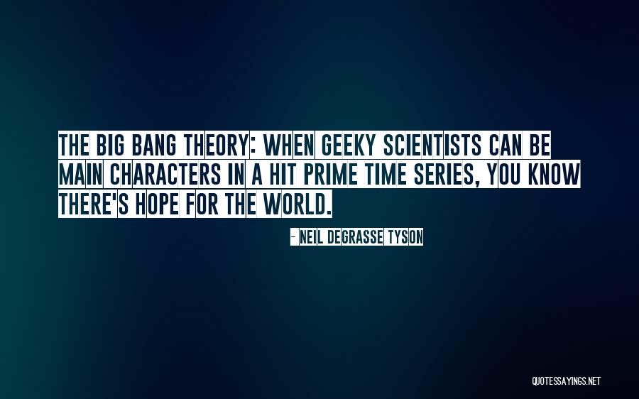 The World Series Quotes By Neil DeGrasse Tyson