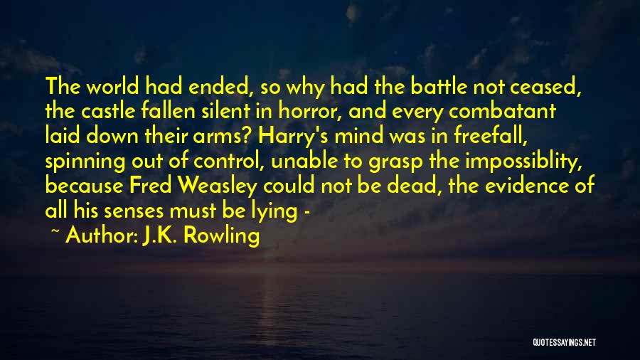 The World Spinning Quotes By J.K. Rowling