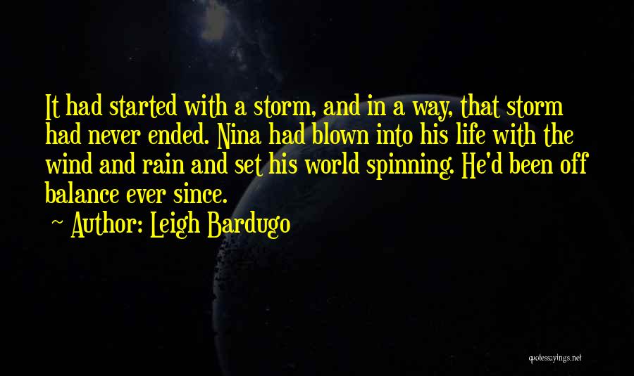 The World Spinning Quotes By Leigh Bardugo