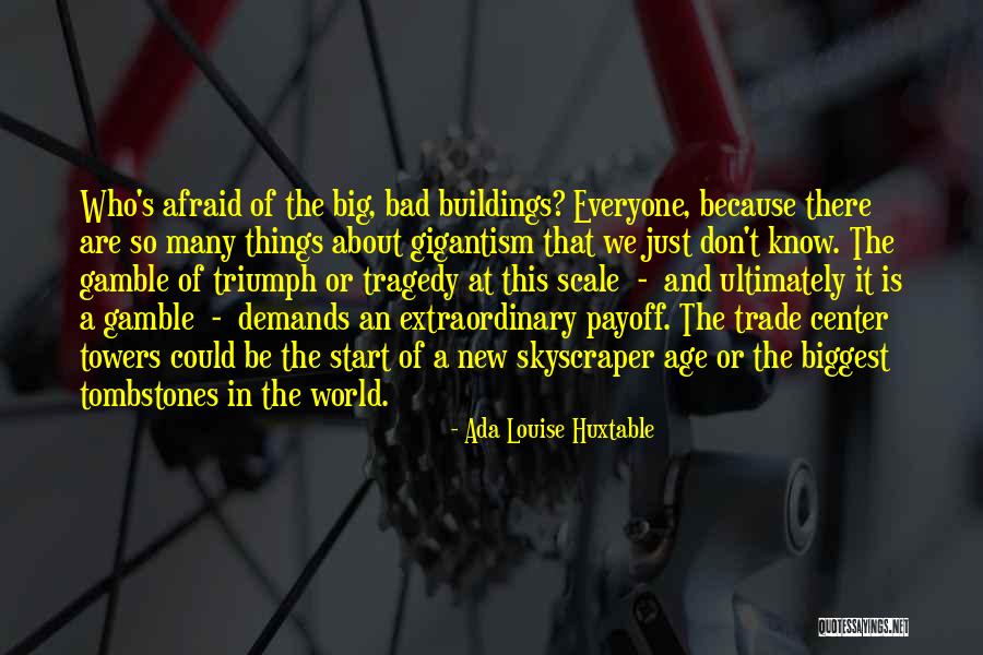 The World Trade Center Quotes By Ada Louise Huxtable