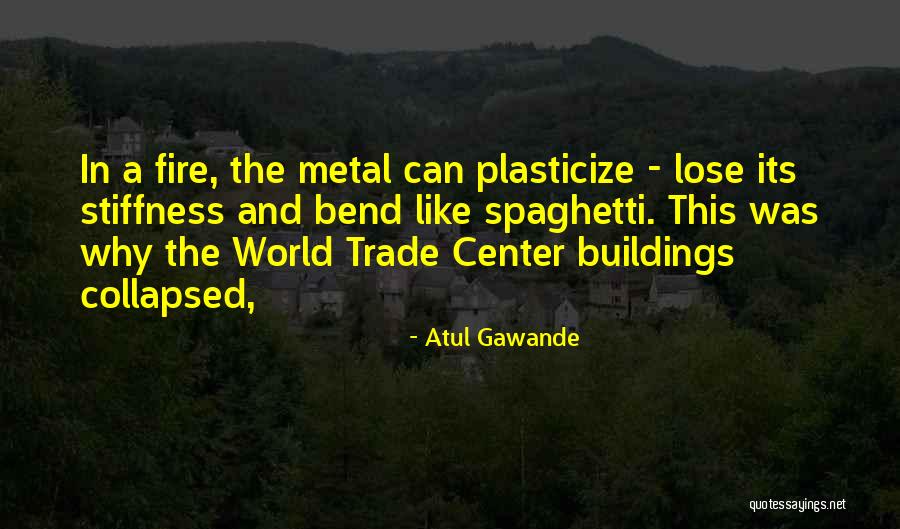 The World Trade Center Quotes By Atul Gawande