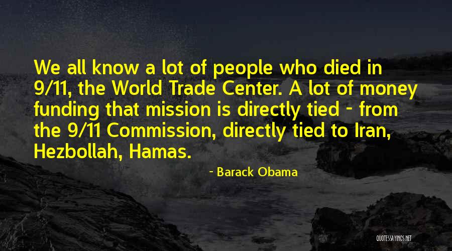 The World Trade Center Quotes By Barack Obama