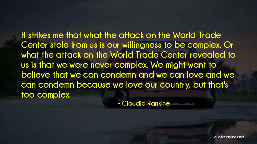 The World Trade Center Quotes By Claudia Rankine