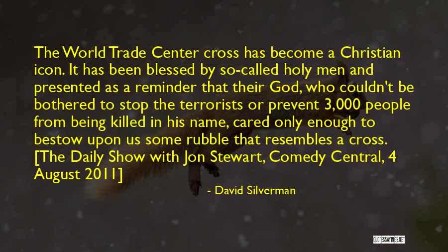 The World Trade Center Quotes By David Silverman