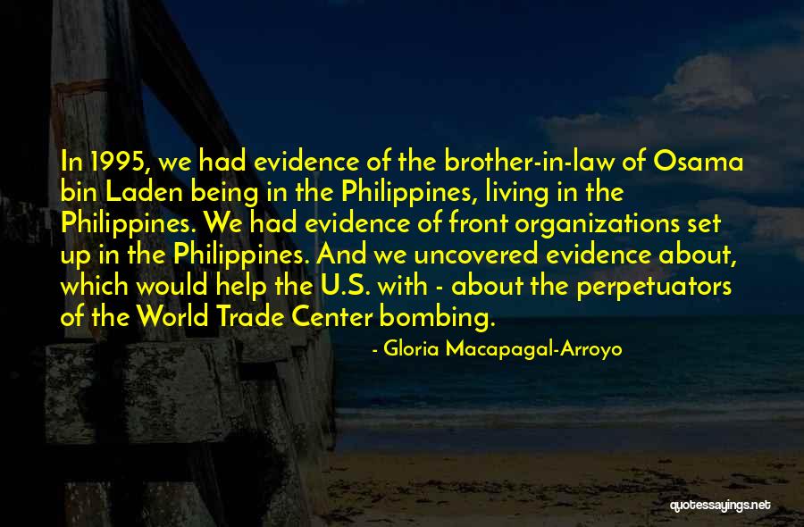 The World Trade Center Quotes By Gloria Macapagal-Arroyo