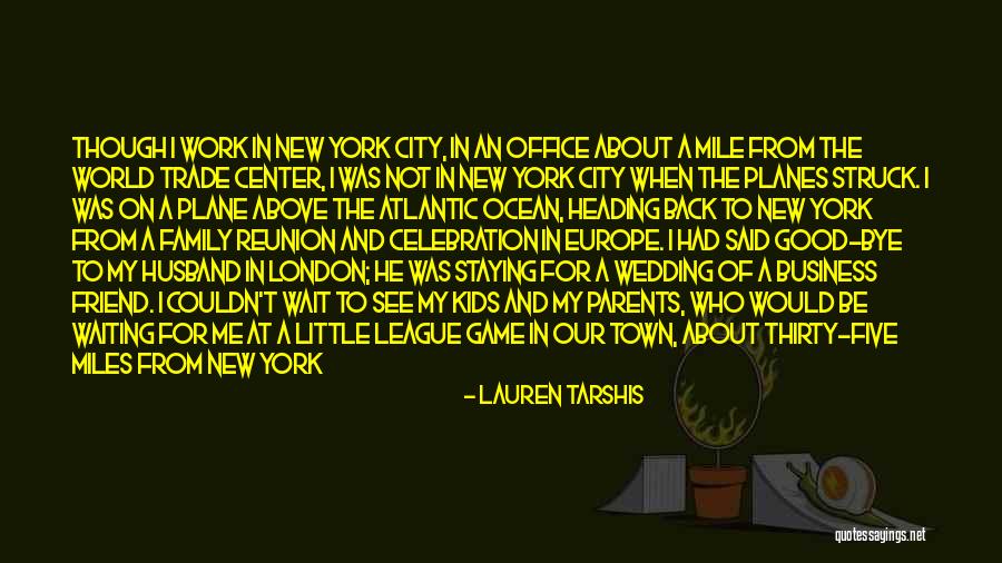 The World Trade Center Quotes By Lauren Tarshis