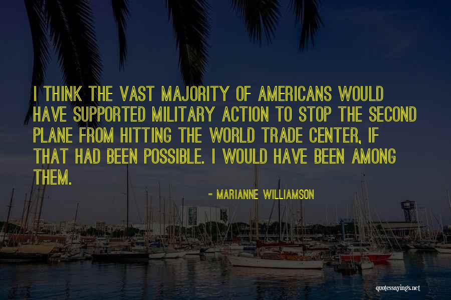 The World Trade Center Quotes By Marianne Williamson