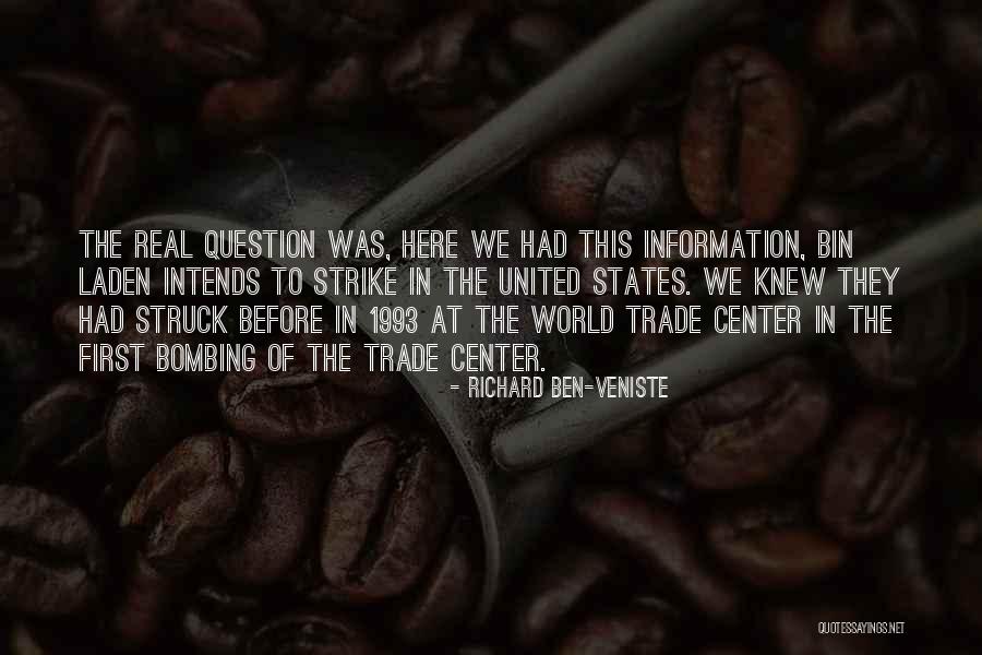 The World Trade Center Quotes By Richard Ben-Veniste