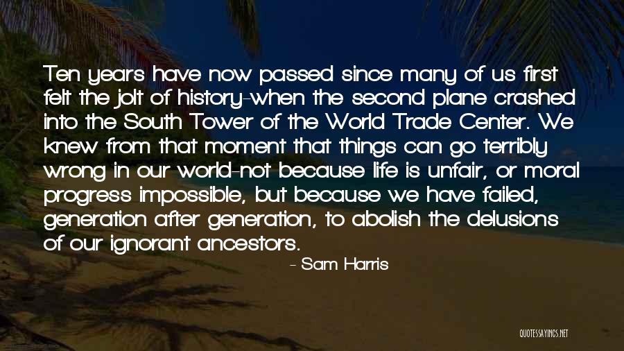 The World Trade Center Quotes By Sam Harris