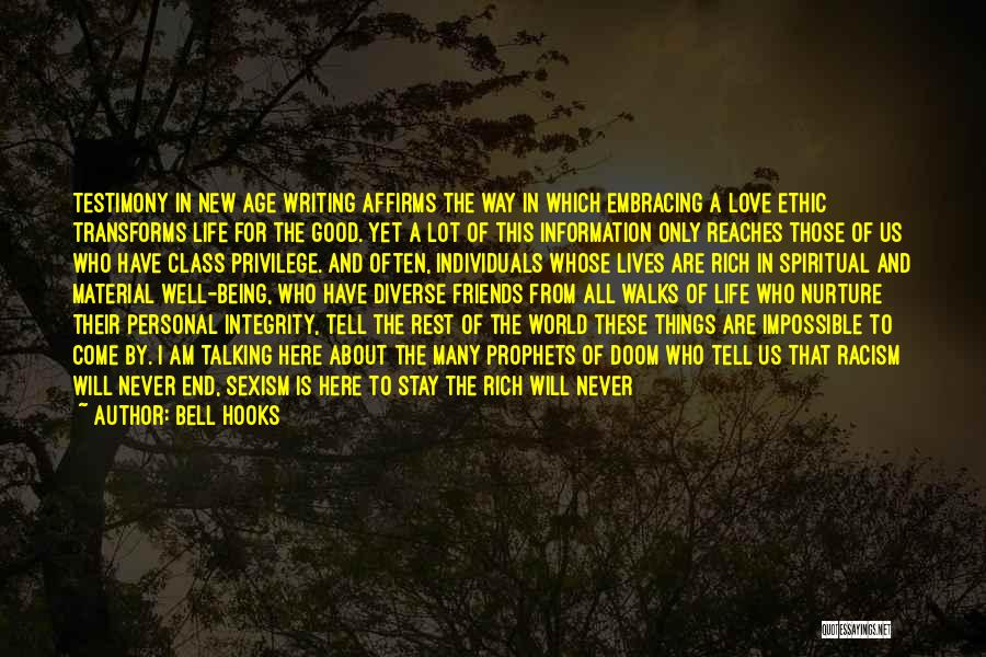 The World Will End Quotes By Bell Hooks